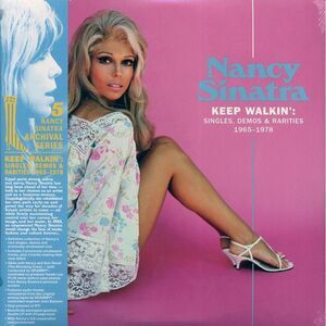 Nancy Sinatra - Keep Walkin': Singles, Demos & Rarities 1965-1978 (2xLP) (RTI pr